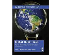 James G. McGann Laura C. Whelan Global Think Tanks (Tascabile)
