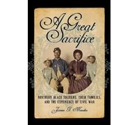 James G. Mendez A Great Sacrifice (Copertina rigida) North's Civil War