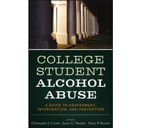 James G. Murphy Nancy P. Barnett Christopher J College Student Alco (Tascabile)