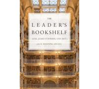 James G. Stavridis Robert M. Ancell The Leader's Bookshelf (Copertina rigida)