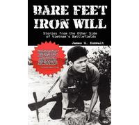 James G. Zumwal Bare Feet, Iron Will Stories from the Other Side o (Tascabile)
