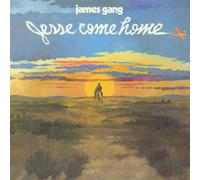 James Gang - Newborn / Jesse Come Home