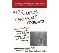 James Garbarino Ellen Delara And Words Can Hurt Forever (Tascabile)