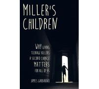 James Garbarino Miller's Children (Tascabile)
