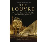 James Gardner The Louvre (Tascabile)