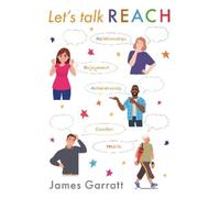James Garratt Let’s Talk REACH (Tascabile)