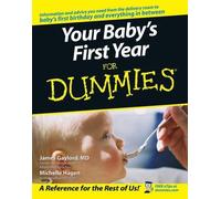 Your Baby's First Year For Dummies [Lingua inglese]