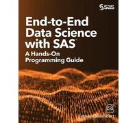 James Gearheart End-to-End Data Science with SAS (Tascabile)