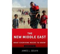 James Gelvin The New Middle East (Tascabile) What Everyone Needs To Know®