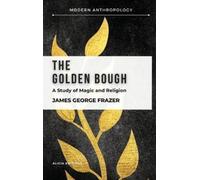 James George Frazer The Golden Bough (Copertina rigida)