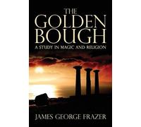 James George Frazer The Golden Bough (Copertina rigida)
