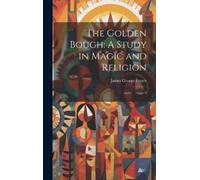 James George Frazer The Golden Bough (Copertina rigida)