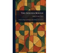 James George Frazer The Golden Bough (Copertina rigida)