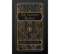 James George Frazer The Golden Bough (Tascabile)