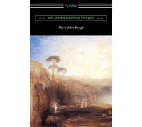 James George Frazer The Golden Bough (Tascabile)