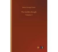 James George Frazer The Golden Bough (Tascabile)