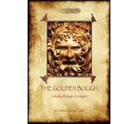 James George Frazer The Golden Bough (Tascabile)