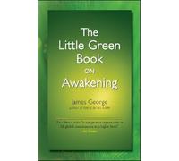 James George Little Green Book on Awakening (Tascabile)