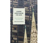 James Gerard McEvoy Leaving Christendom for Good (Copertina rigida)