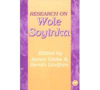 James Gibb Bernth Lindfors Research On Wole Soyinka (Tascabile)