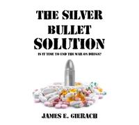 James Gierach Silver Bullet Solution (Tascabile)