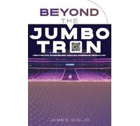 James Giglio Beyond the Jumbotron (Tascabile)