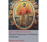 James Gilchrist Deeper Experiences of Famous Christians. (Complete a (Tascabile)