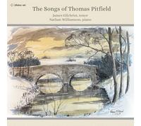 James Gilchrist; Nathan Williamson - The Songs of Thomas Pitfield
