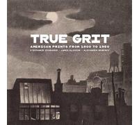 James Glisson Stephanie Schrader True Grit - American Prints (Copertina rigida)