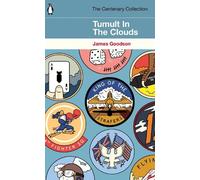 James Goodson Tumult in the Clouds (Tascabile) Centenary Collection