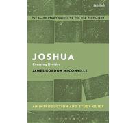 James Gordon McConville Joshua: An Introduction and Study Guide (Tascabile)