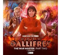 James Goss Dark Gallifrey 2,2: The War Master Part 2 (CD) Dark Gallifrey