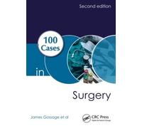 James Gossage Bijan Modarai Arun Sahai Richard Wo 100 Cases in Surg (Tascabile)