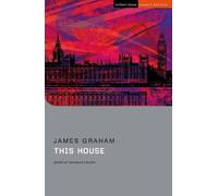 James Graham This House (Tascabile) Student Editions