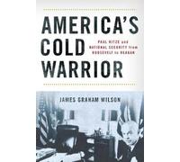 James Graham Wilson America's Cold Warrior (Copertina rigida)