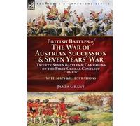 James Grant British Battles of the War of Austrian Succession (Copertina rigida)