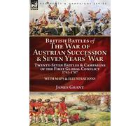 James Grant British Battles of the War of Austrian Succession & Seve (Tascabile)