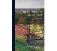 James Grant The Plymouth Brethren (Copertina rigida)