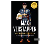 James Gray Max Verstappen: „Ich bin ein Gewinner.“: Die Geschichte e (Tascabile)