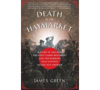 James Green Death in the Haymarket (Tascabile)