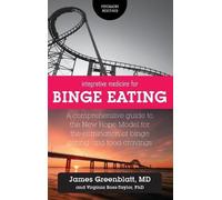 James Greenblatt Virginia Ross Integrative Medicine for Binge (Copertina rigida)