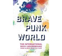 James Greene Jr. Brave Punk World (Copertina rigida)