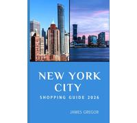 James Gregor New York City Shopping Guide 2026 (Tascabile)