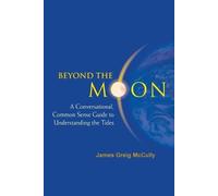 James Greig Mcc Beyond The Moon: A Conversational, Common Sense Guid (Tascabile)