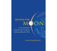James Greig Mcc Beyond The Moon: A Conversational, Common Sense Guid (Tascabile)