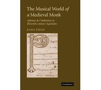 James Grier The Musical World of a Medieval Monk (Tascabile)