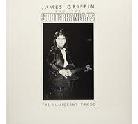 James Griffin - Immigrant Tango