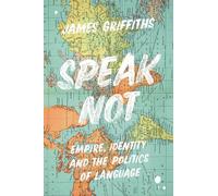 James Griffiths Speak Not (Copertina rigida)