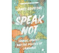 James Griffiths Speak Not (Tascabile)
