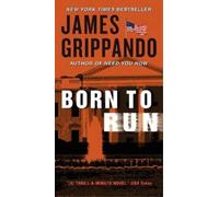 James Grippando Born to Run (Tascabile) Jack Swyteck Novel